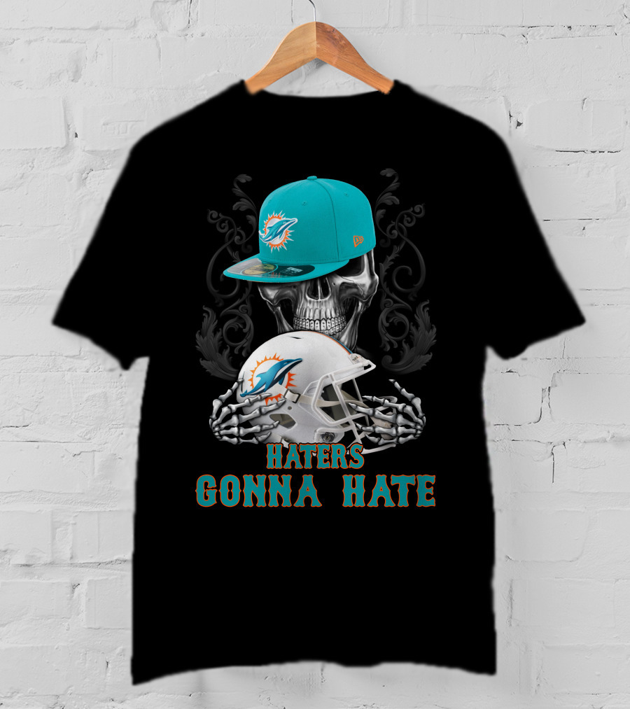 Miami Dolphins Haters Gonna Hate Skull Helmet Cap T-Shirt
