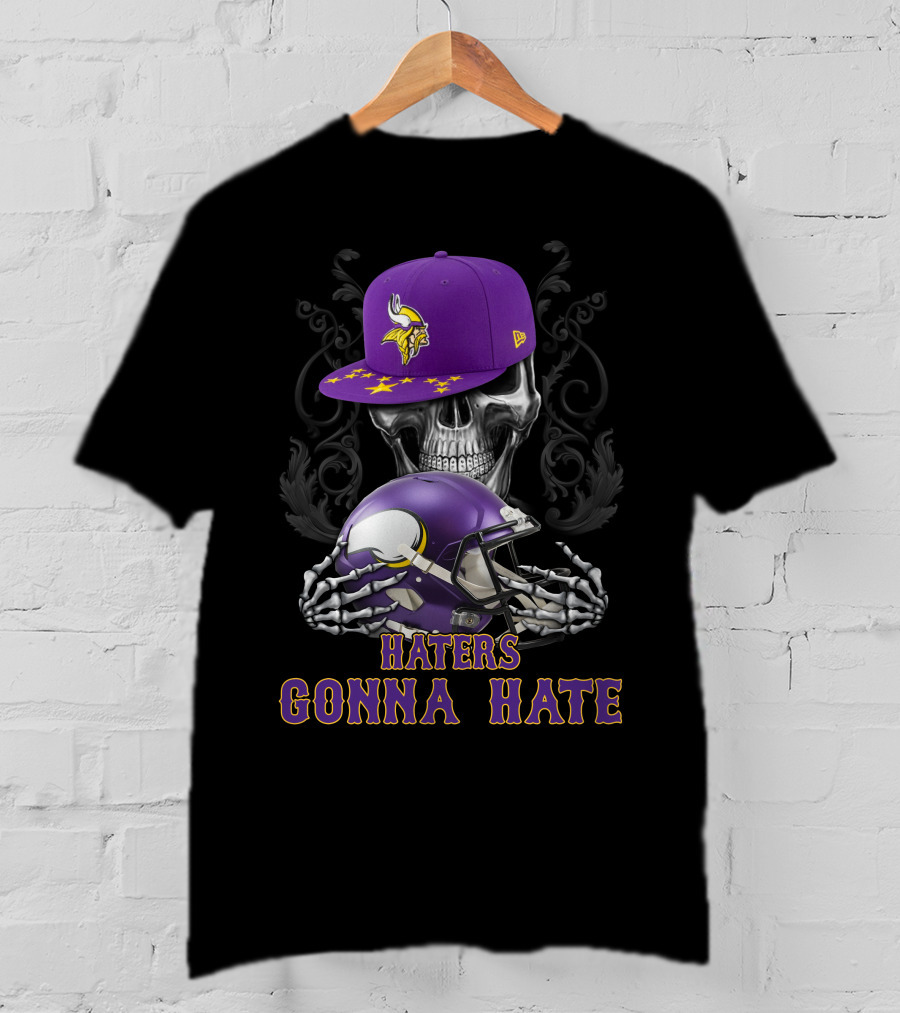 Minnesota Vikings Haters Gonna Hate Skull With Helmet And Cap T-Shirt