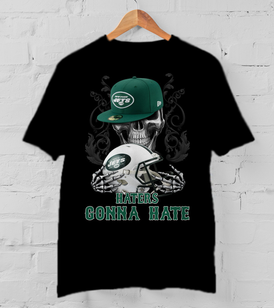 Haters Gonna Hate New York Jets Skull Helmet T-Shirt