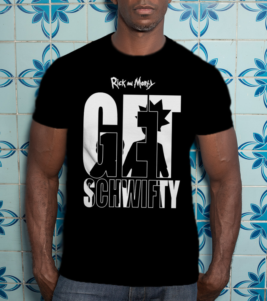 Rick And Morty Get Schwifty T-Shirt