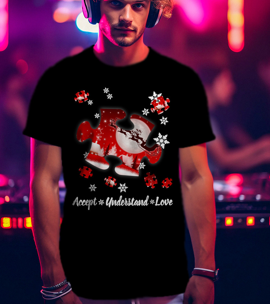 Accept Understand Love Autism Puzzle Christmas Snowflakes Santa Sleigh T-Shirt