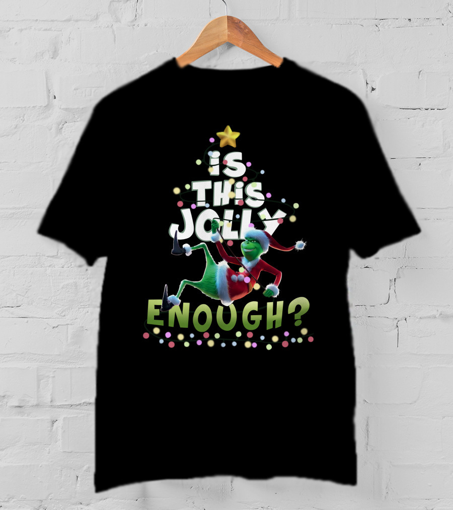 Is This Jolly Enough Grinch In Santa Suit Christmas Tree Lights T-Shirt