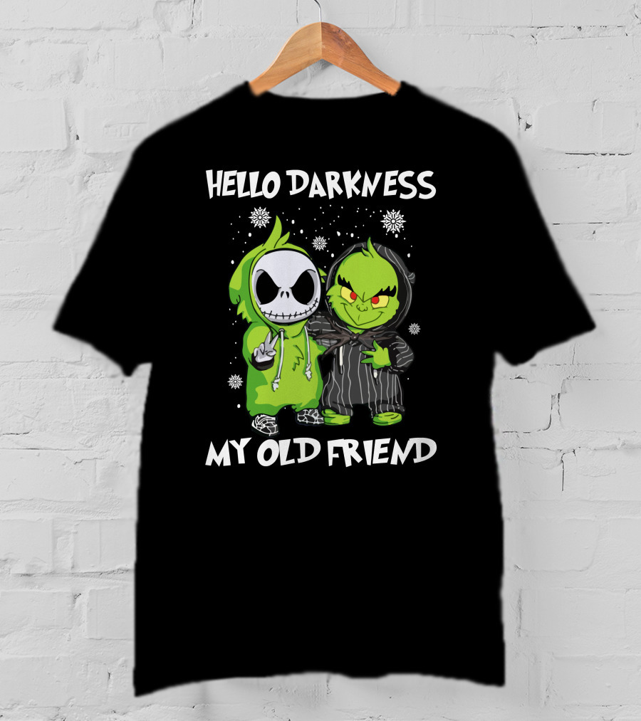 Hello Darkness My Old Friend Grinch And Jack Snowflakes Hoodie Pals T-Shirt