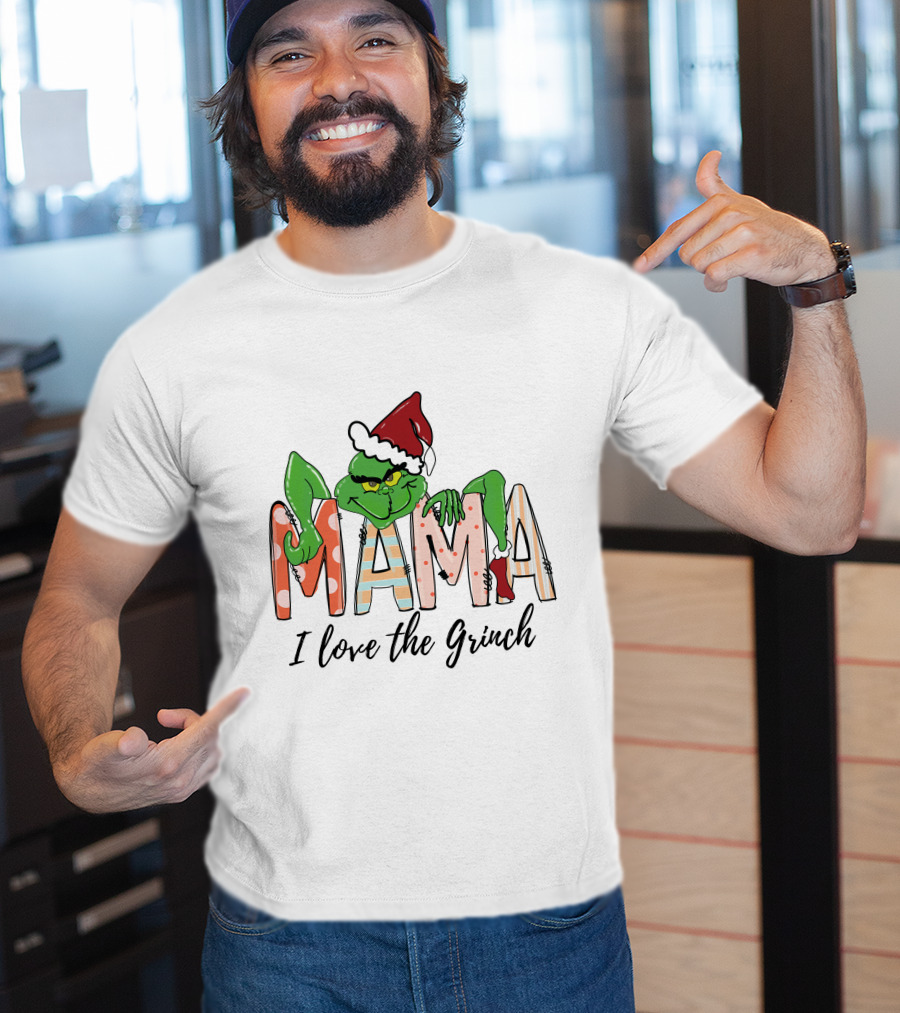 Mama I Love The Grinch Santa Hat Christmas Letters T-Shirt