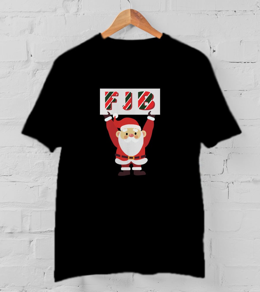 FJB Santa Holding Festive Sign T-Shirt