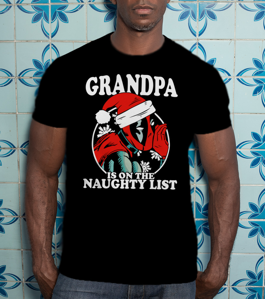 Grandpa Is On The Naughty List Santa Hat Snowflakes T-Shirt