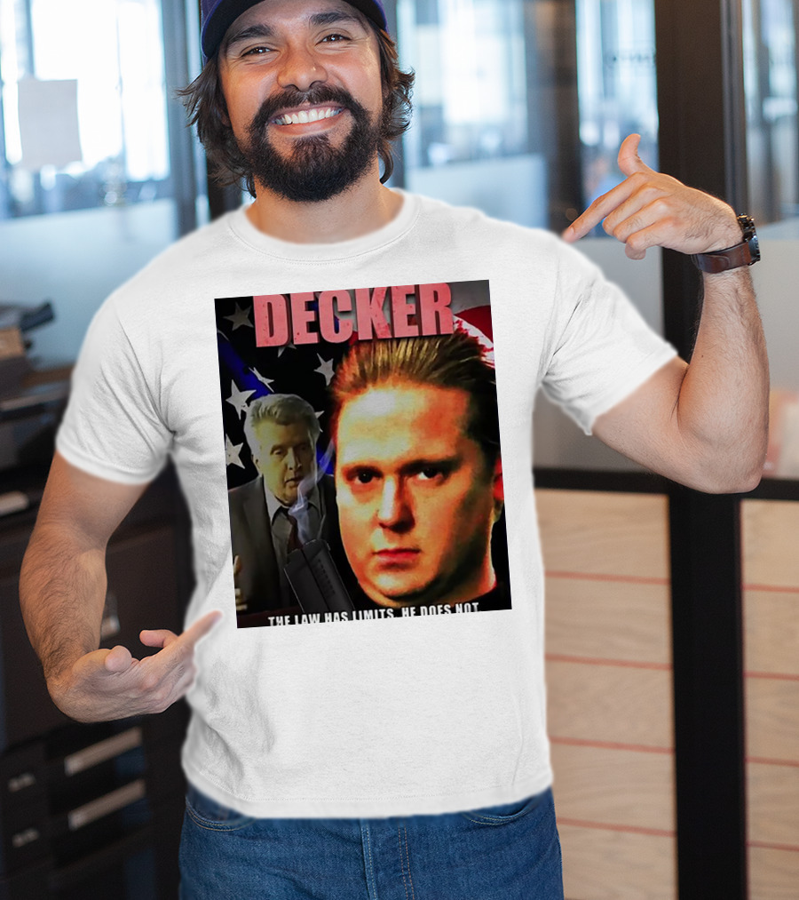 DECKER The Law Has Limits He Does Not On Cinema At The Cinema T-Shirt