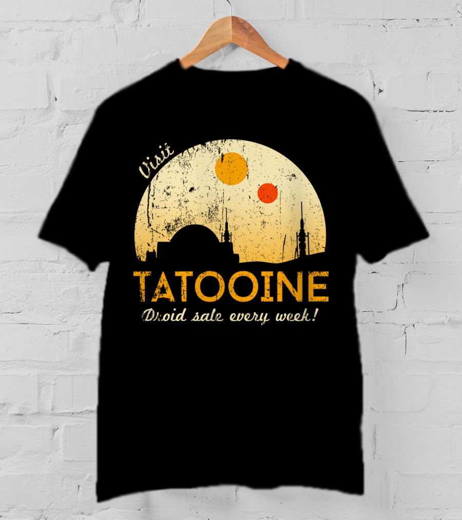 Visit Tatooine Droid Sale Every Week T-Shirt