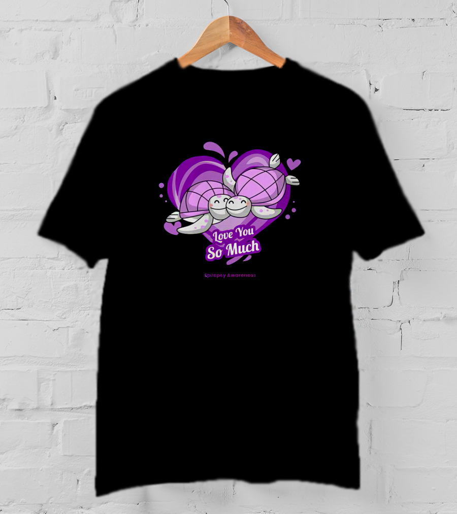 Love You So Much Epilepsy Awareness Purple Turtles Heart T-Shirt