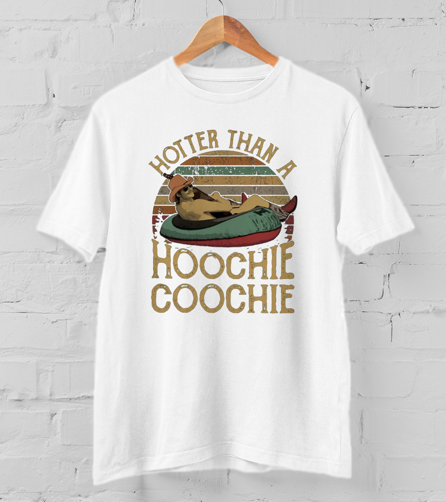 Hotter Than A Hoochie Coochie Retro Floatie Cowboy T-Shirt