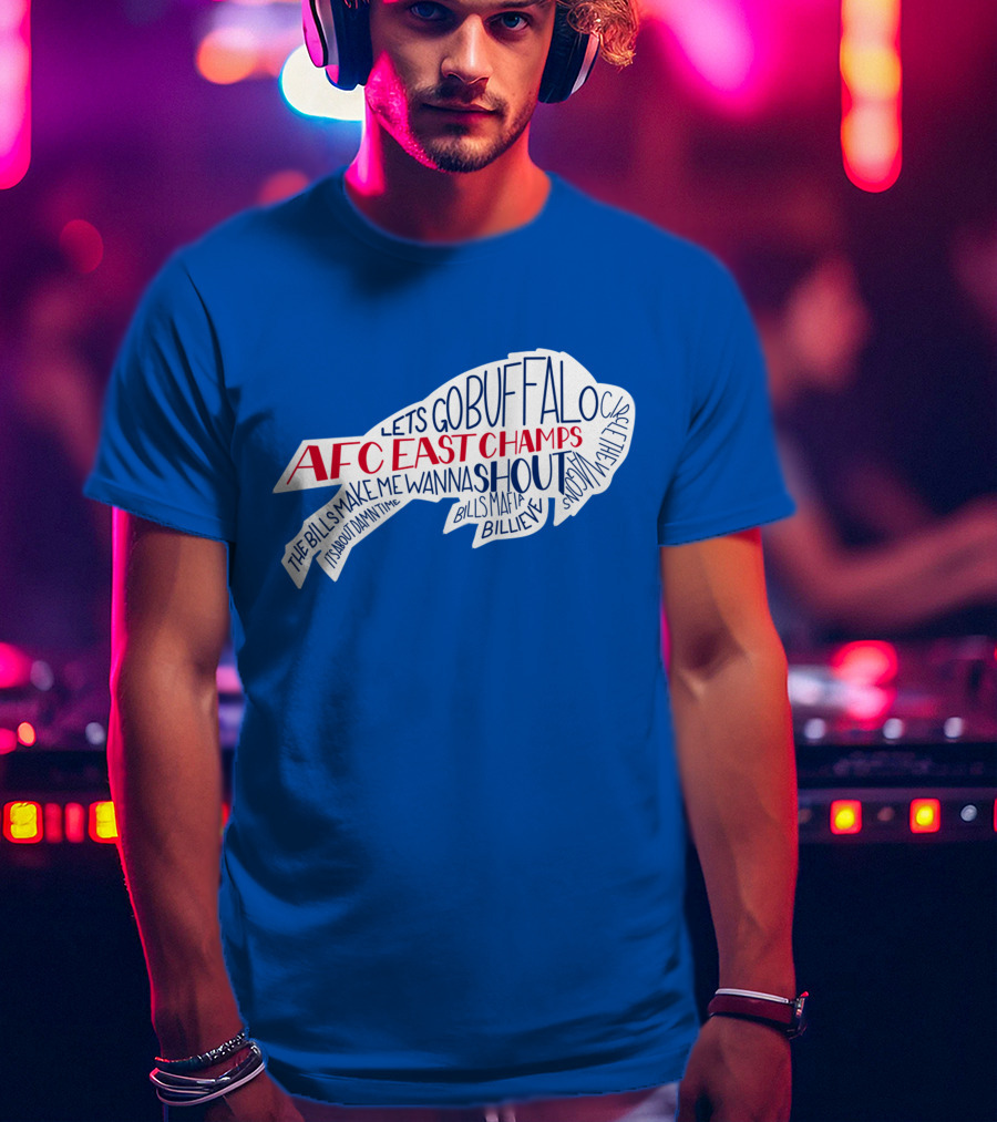 AFC East Champs Let's Go Buffalo Bills Mafia Shout T-Shirt