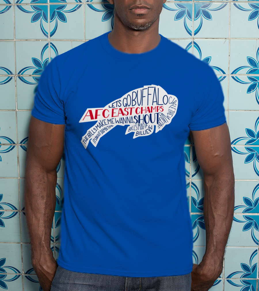 AFC East Champs Let's Go Buffalo Bills Mafia Shout T-Shirt