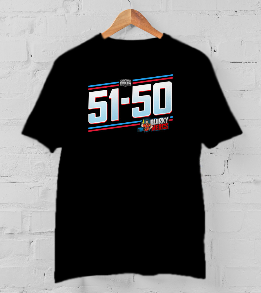 Schmoedown 51-50 The Quirky Mercs T-Shirt