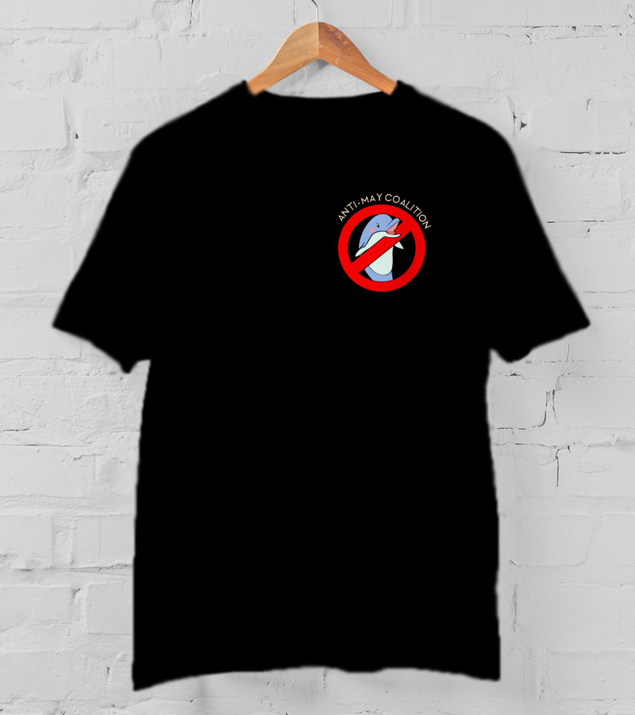 Anti-May Coalition No Dolphin Zone T-Shirt