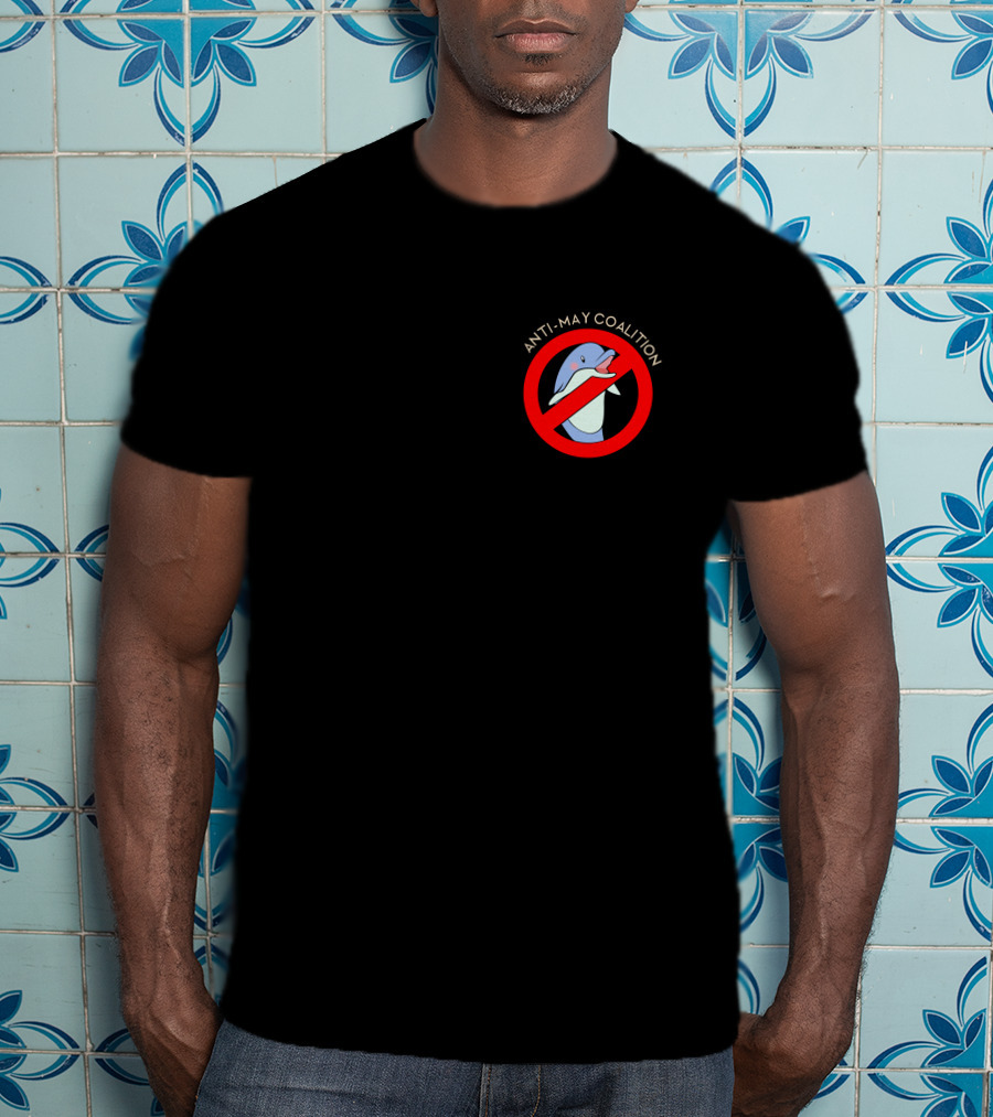 Anti-May Coalition No Dolphin Zone T-Shirt