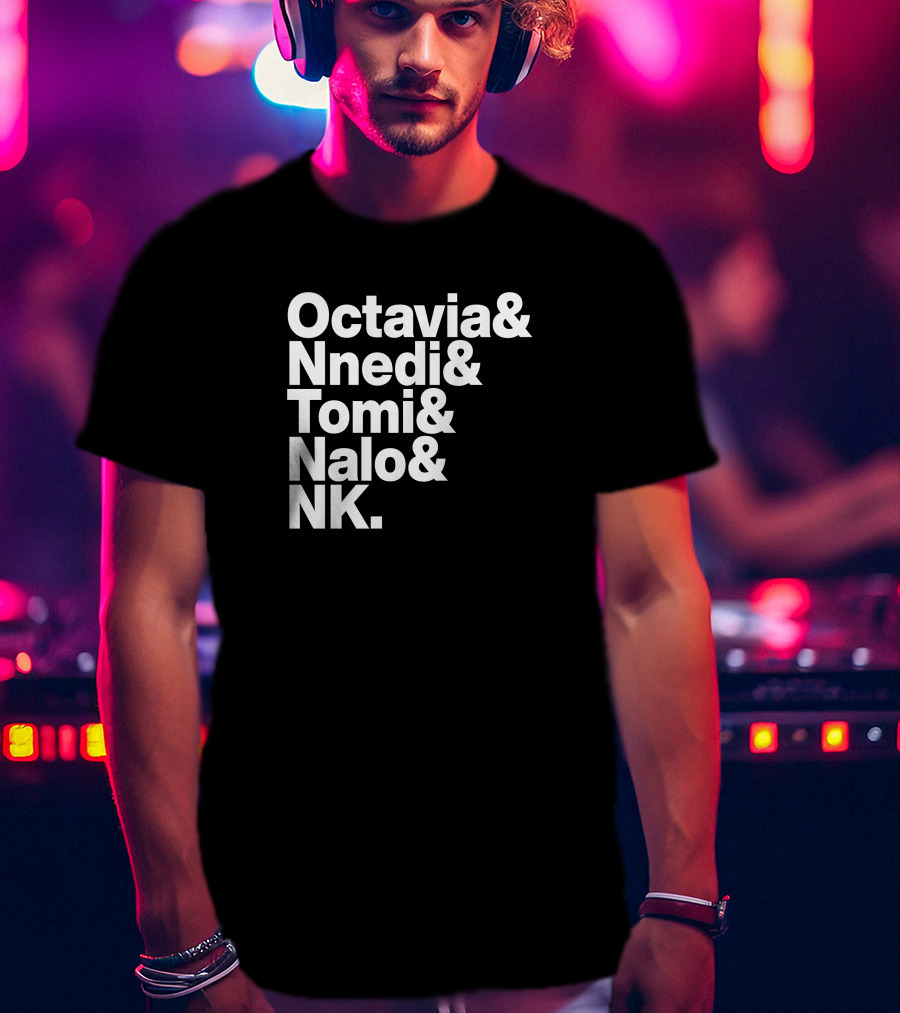 Sistah Scifi Octavia Nnedi Tomi Nalo NK Literature Icon List T-Shirt