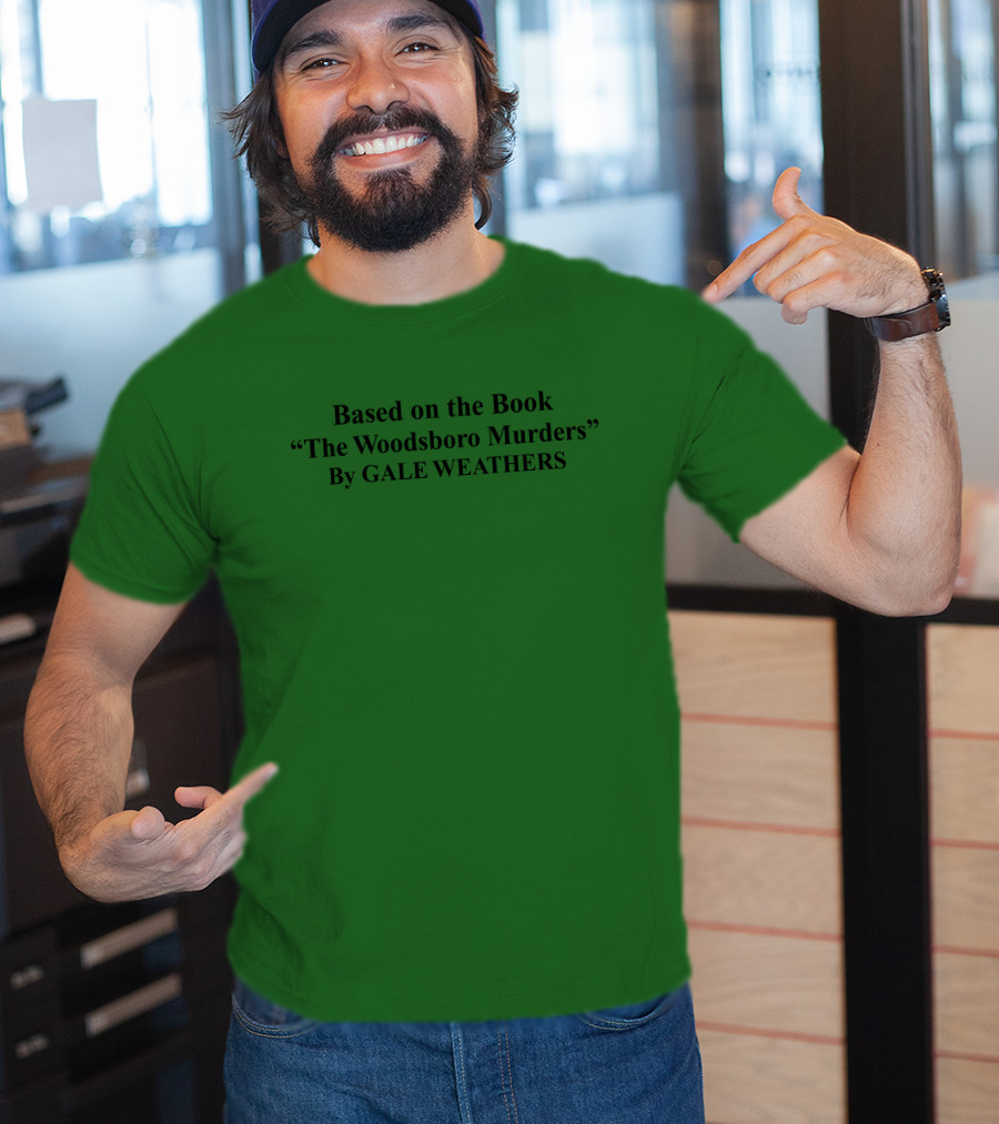 Super Yaki Based On The Book The Woodsboro Murders By Gale Weathers Michael Kennedy T-Shirt