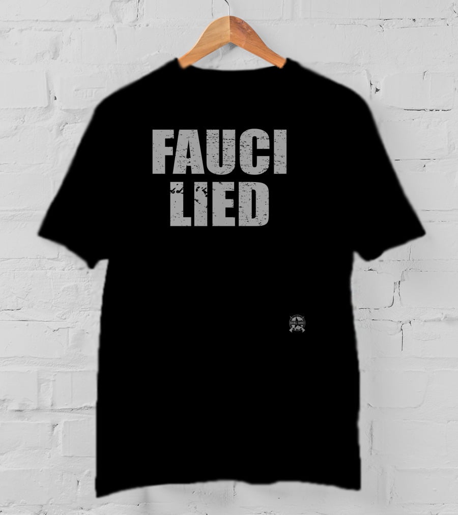 Fauci Lied Jack Posobiec Bring Ammo T-Shirt