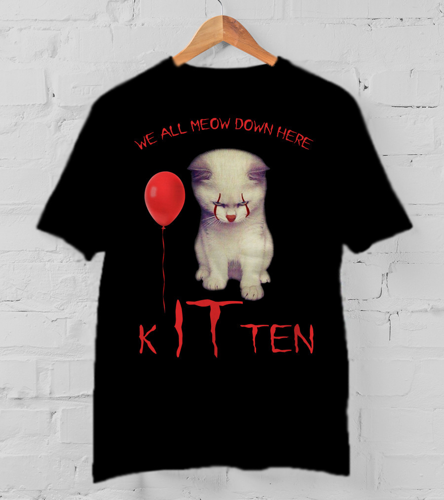 We All Meow Down Here Kitten T-Shirt