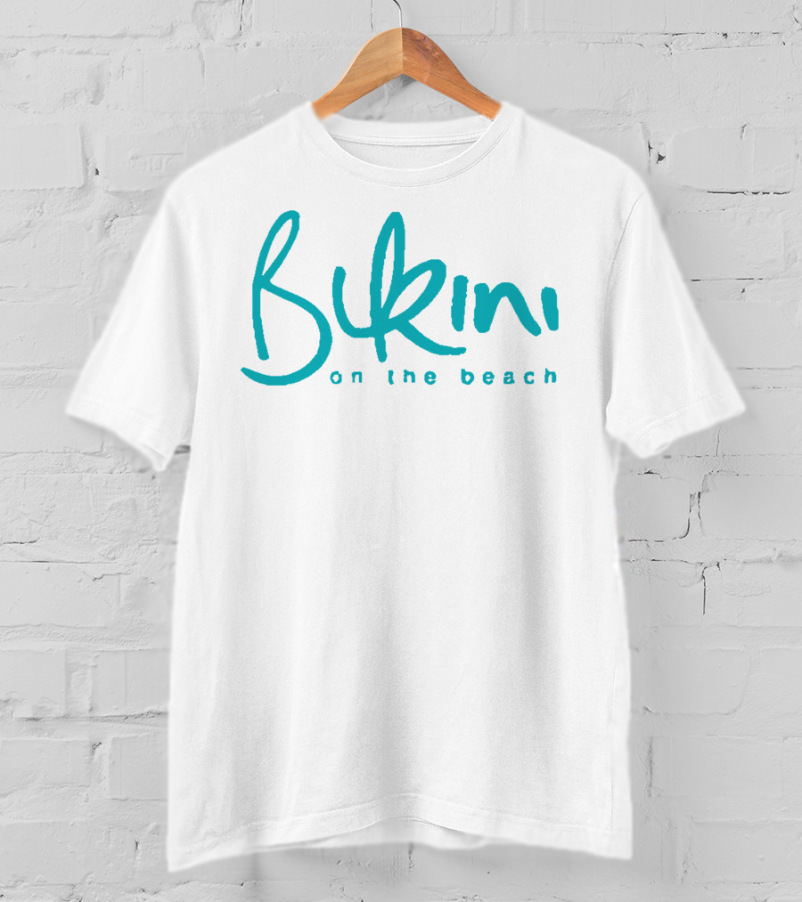 Bikini On The Beach T-Shirt
