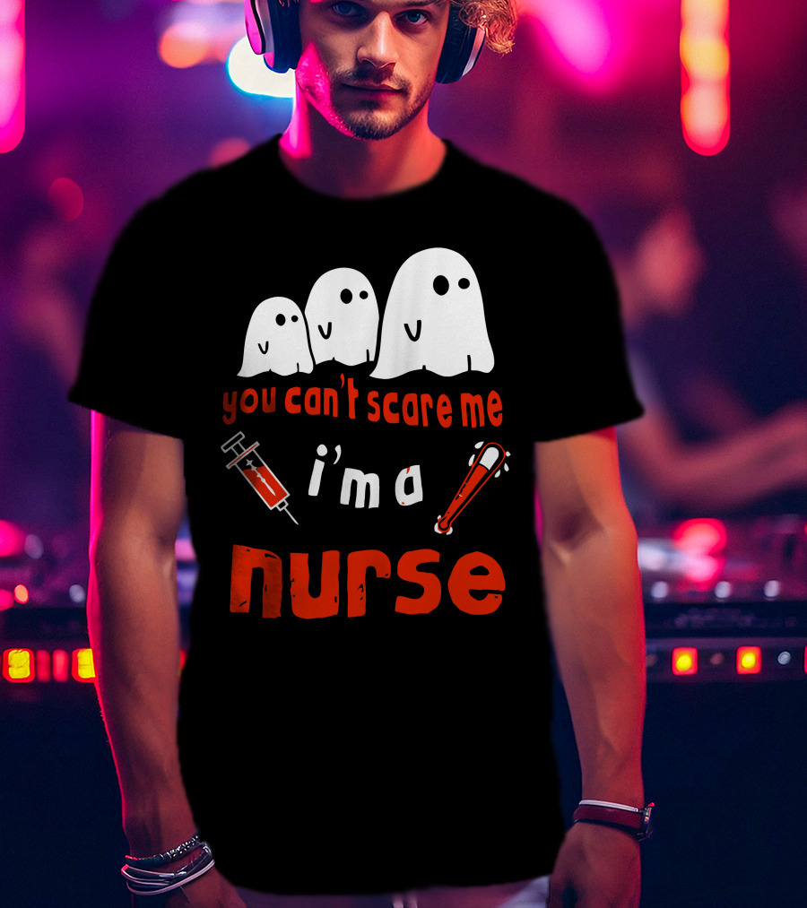 You Can't Scare Me I'm A Nurse Ghosts Syringe Bat T-Shirt