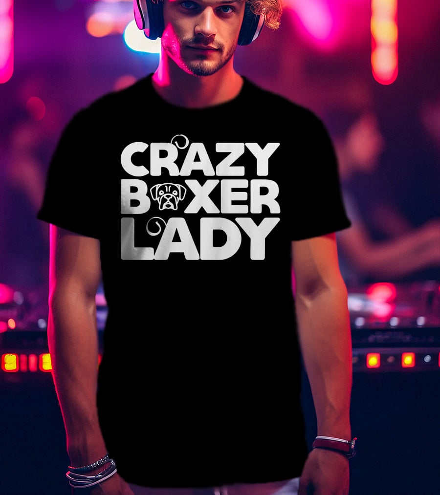 Crazy Boxer Lady Pup T-Shirt