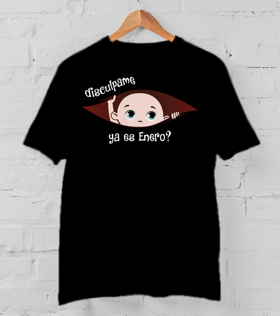 Disculpame Ya Es Enero Baby Peeking T-Shirt