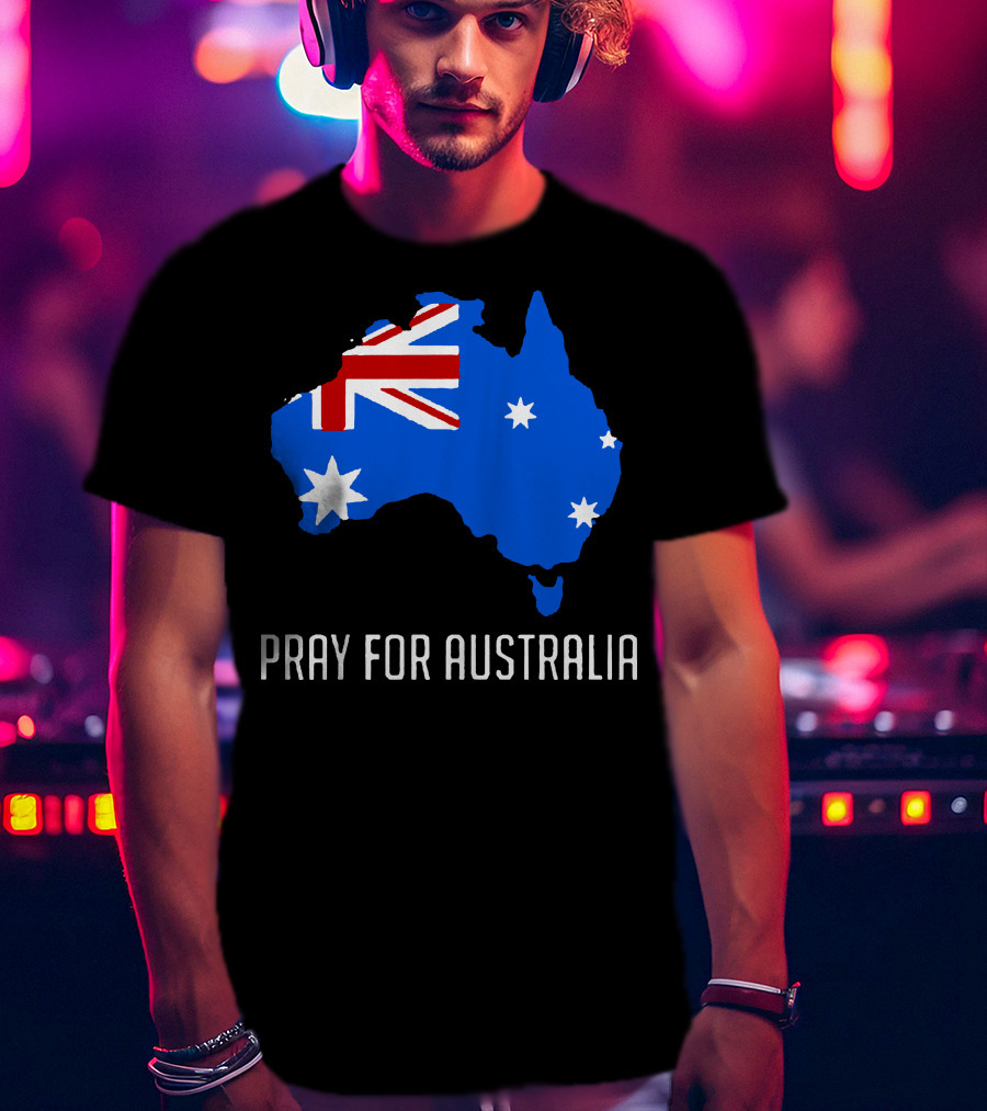 Pray For Australia Forest Fires Australia Map Flag Stars T-Shirt