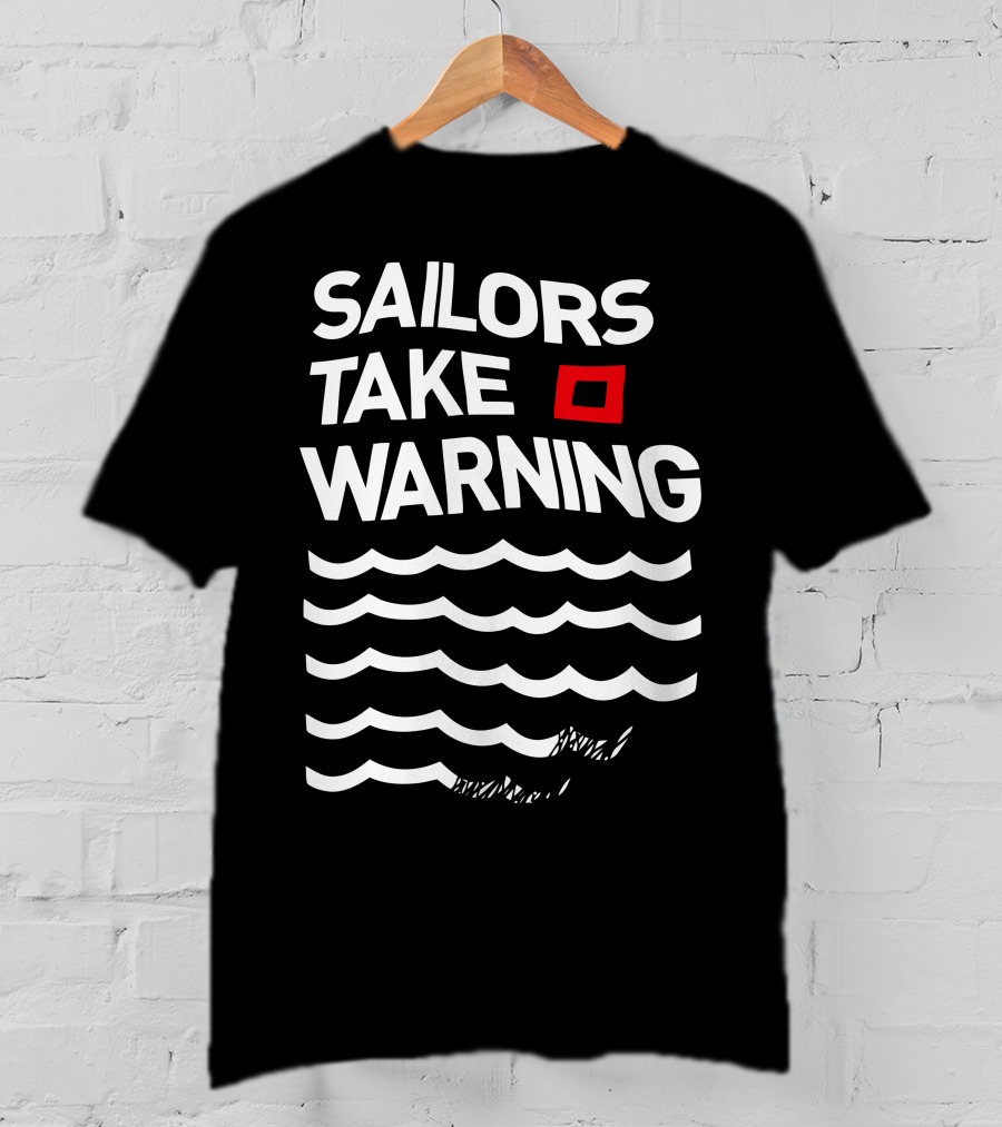 Sailors Take Warning Red Sky Mornings T-Shirt