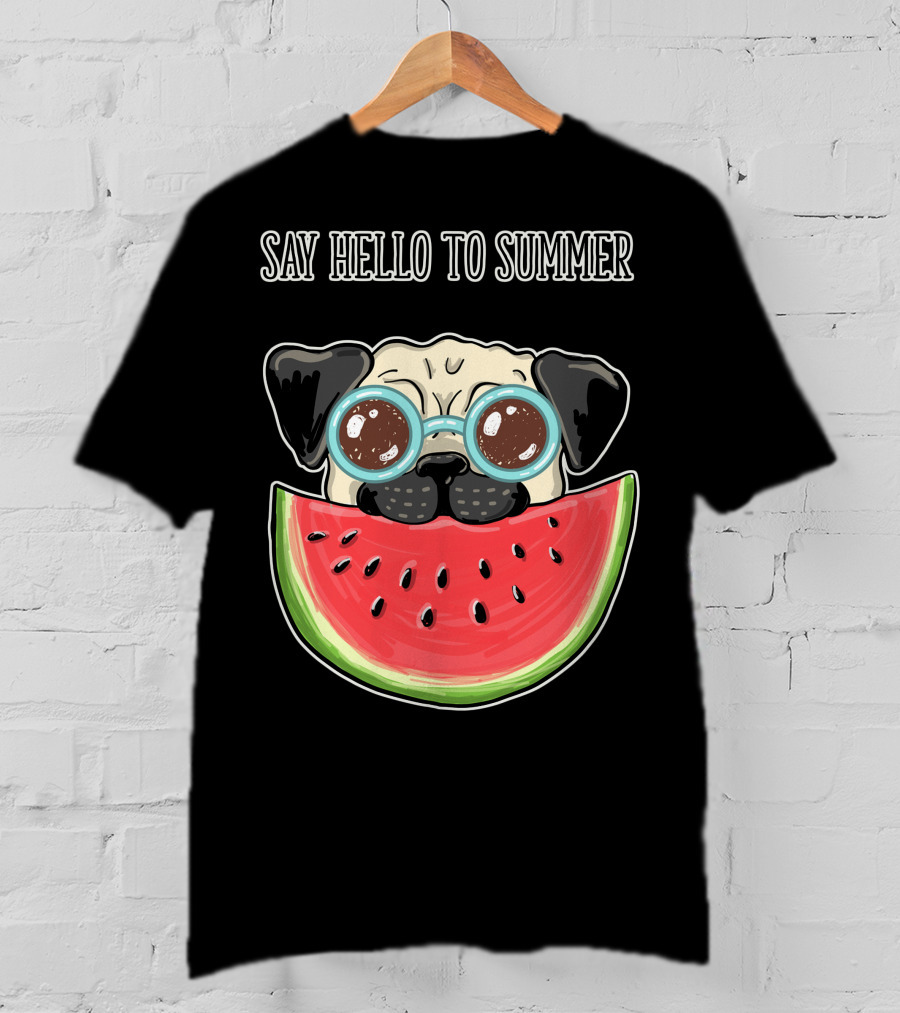 Say Hello To Summer Pug With Watermelon And Glasses T-Shirt