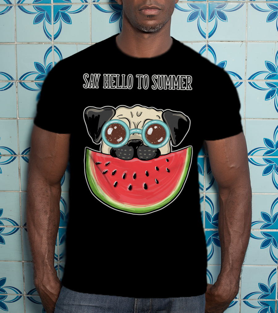 Say Hello To Summer Pug With Watermelon And Glasses T-Shirt