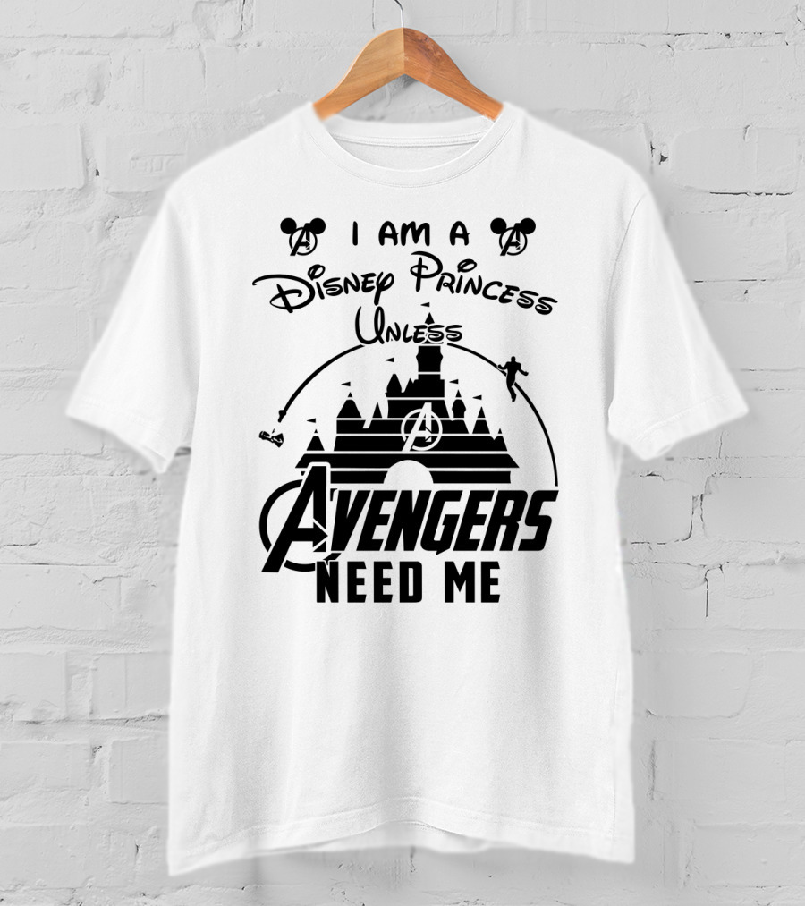 I Am A Disney Princess Unless Avengers Need Me Marvel Crossover Disney Castle Icons T-Shirt