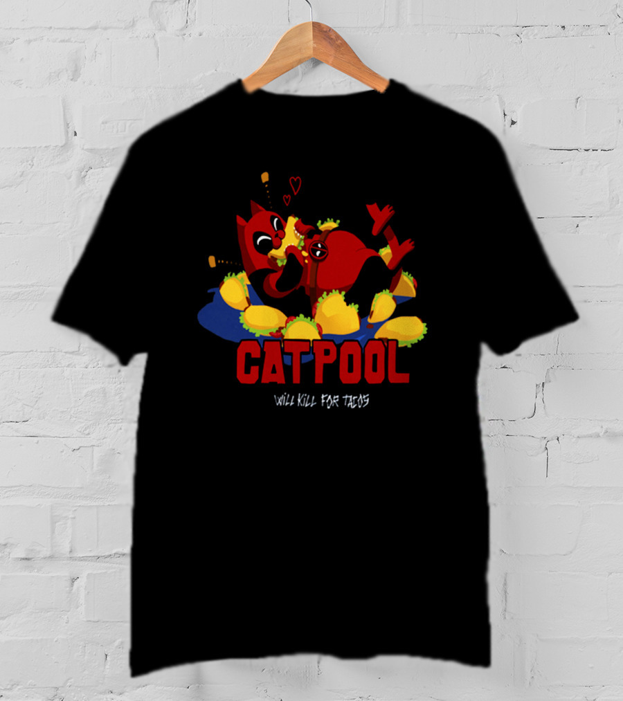 Catpool Will Kill For Tacos Deadpool Eat Tacos T-Shirt