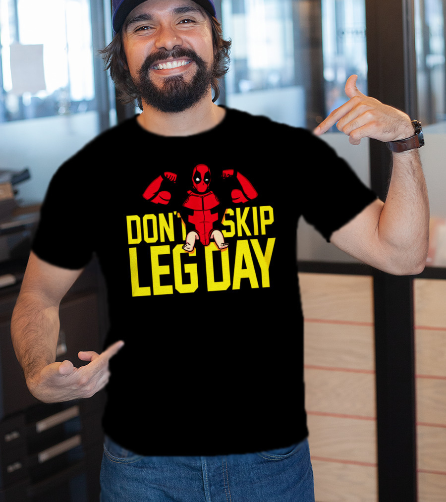 Don't Skip Leg Day Deadpool Gym Workout Motivation T-Shirt