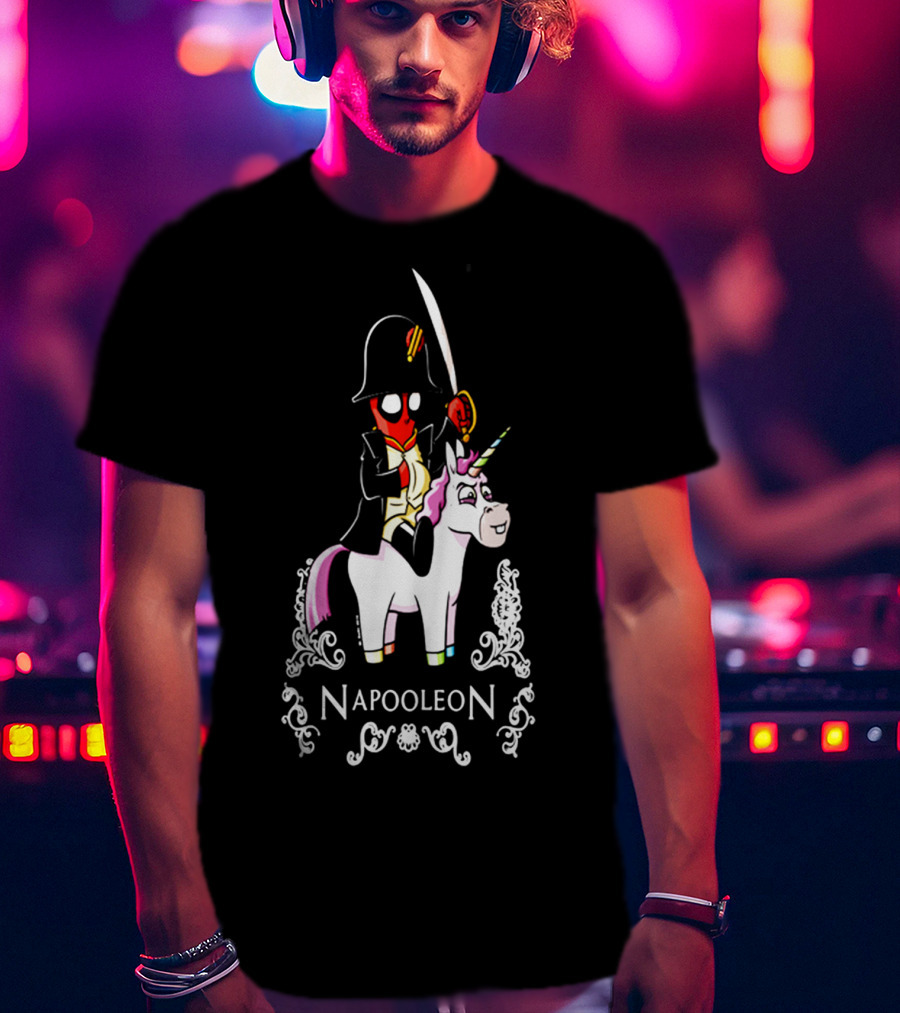 Deadpool As Napoleon Riding A Unicorn With Sword And Top Hat T-Shirt