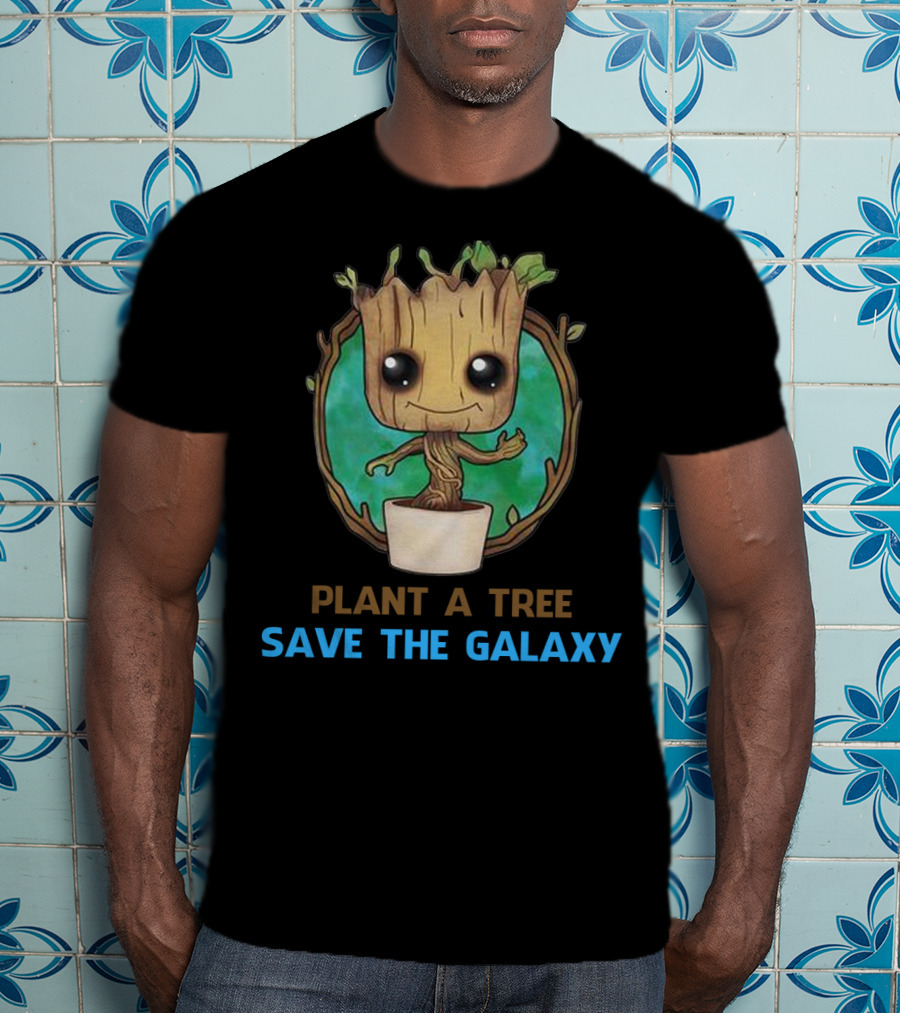 Groot Plant A Tree Save The Galaxy Environmental Message T-Shirt