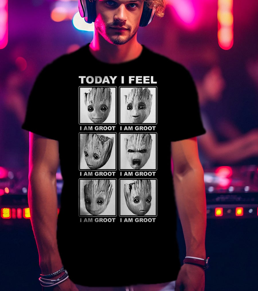 Today I Feel I Am Groot Emotions Variation T-Shirt