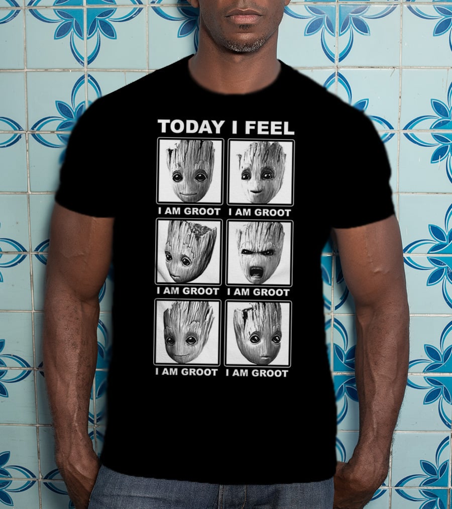 Today I Feel I Am Groot Emotions Variation T-Shirt