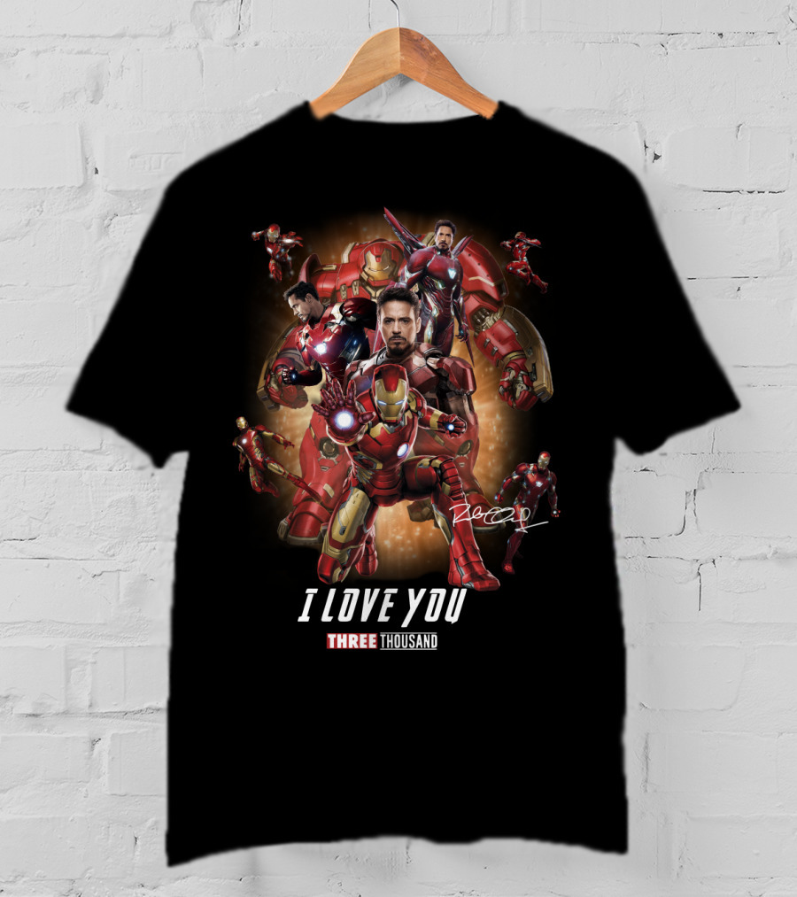 Avengers Endgame Iron Man I Love You Three Thousand Robert Downey Jr T-Shirt