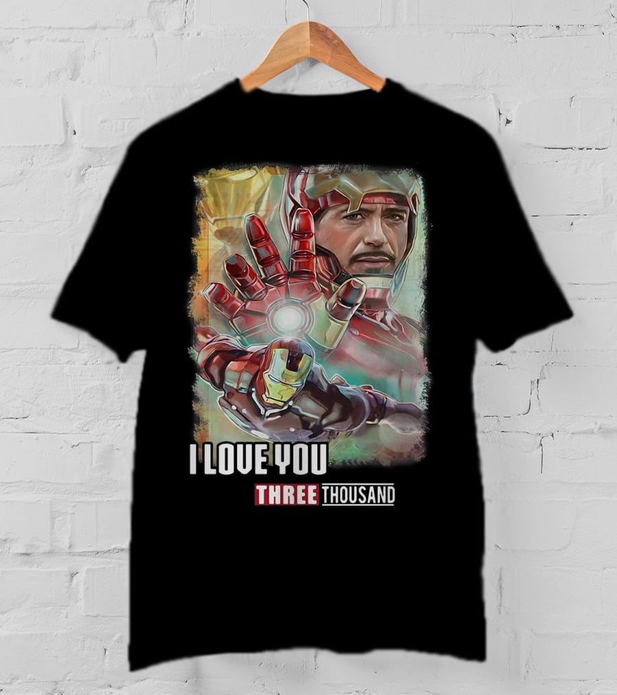 Avengers Endgame Iron Man I Love You Three Thousand Tony Stark T-Shirt
