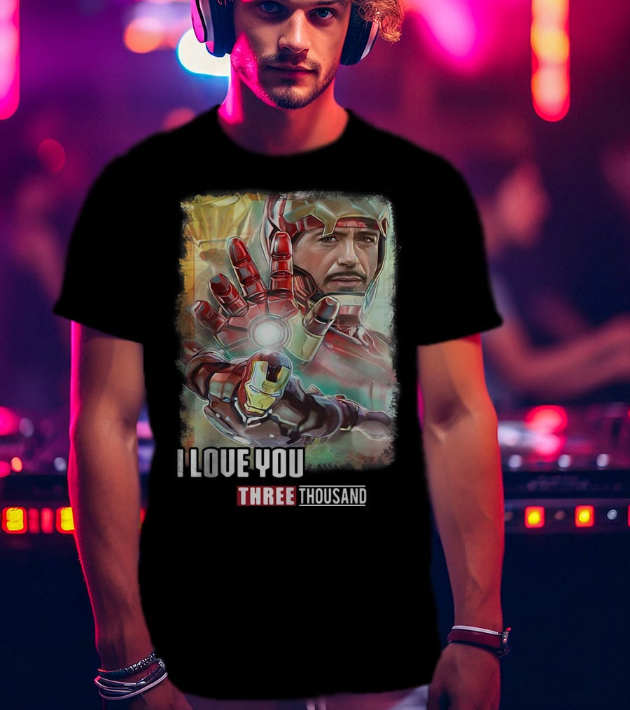 Avengers Endgame Iron Man I Love You Three Thousand Tony Stark T-Shirt