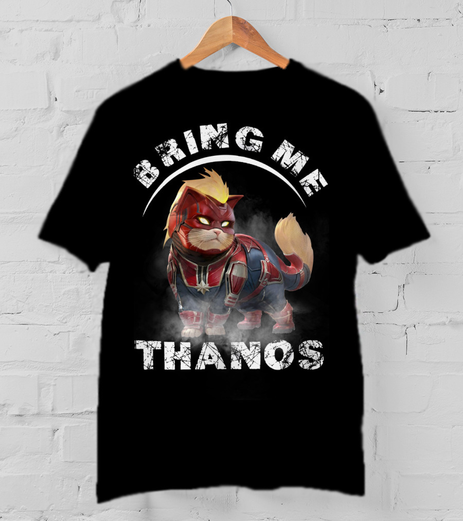 Bring Me Thanos Cat In Hero Costume With Text And Iconic References T-Shirt