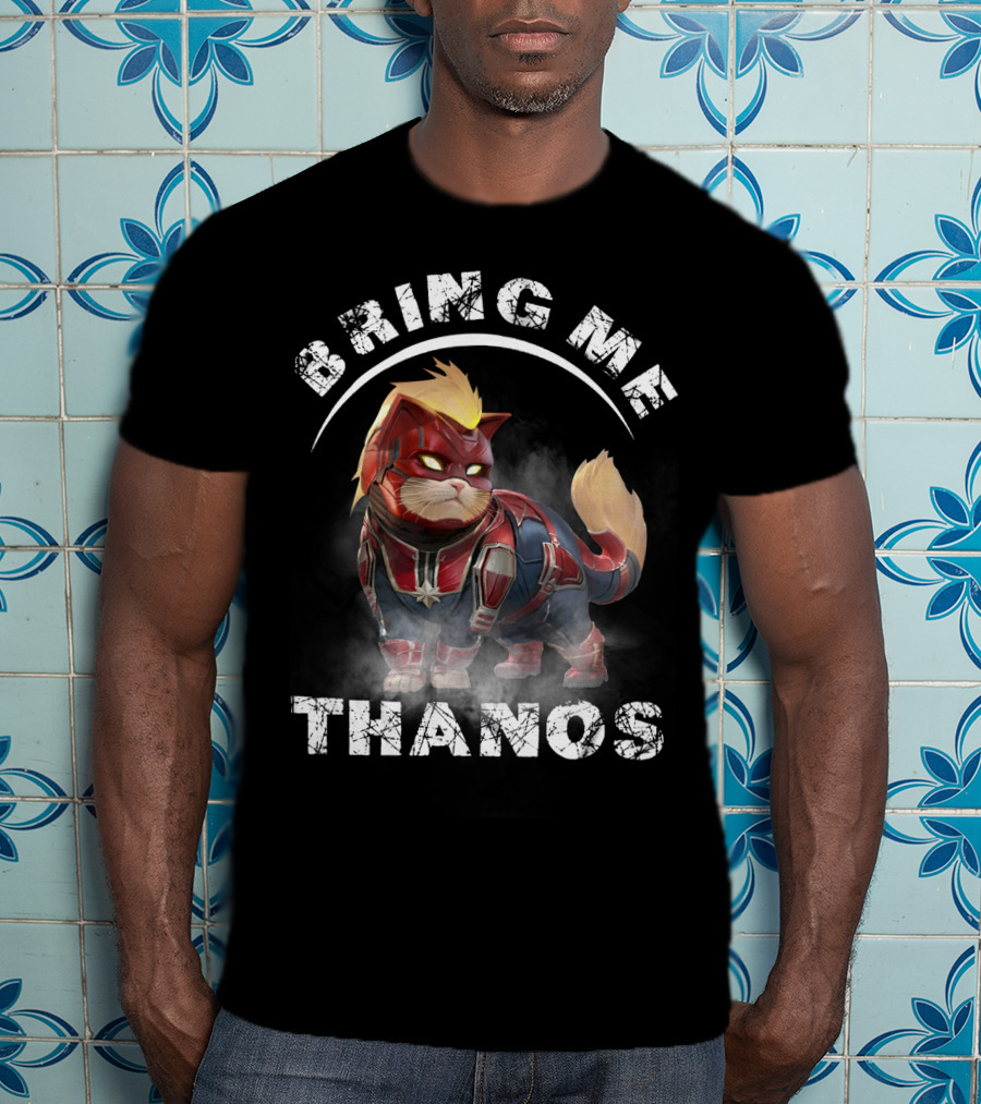 Bring Me Thanos Cat In Hero Costume With Text And Iconic References T-Shirt