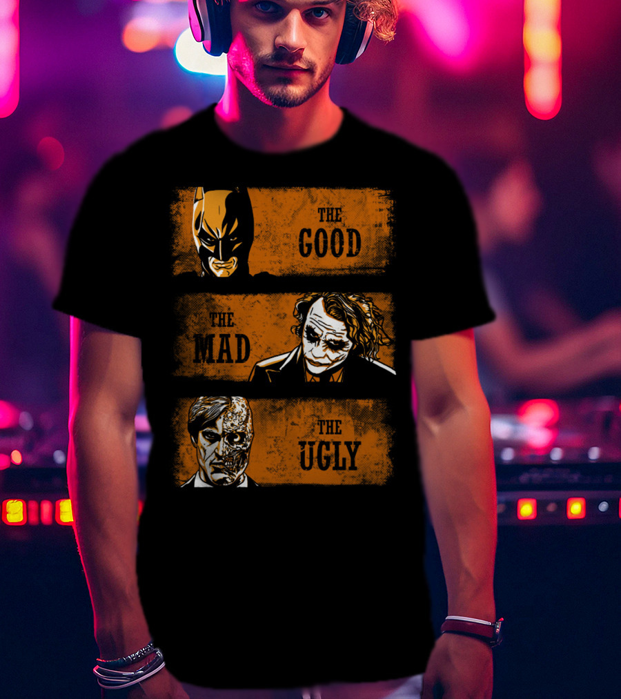 The Good Batman The Mad Joker The Ugly Two-Face T-Shirt