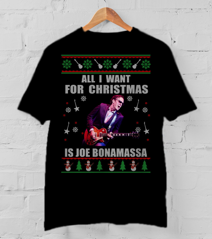 All I Want For Christmas Is Joe Bonamassa Holiday Sweater Design Snowflakes Guitars T-Shirt
