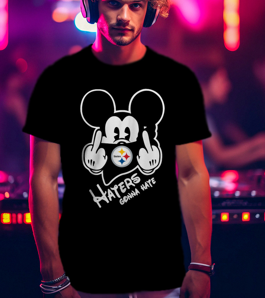 Haters Gonna Hate Pittsburgh Steelers Mickey Mouse T-Shirt