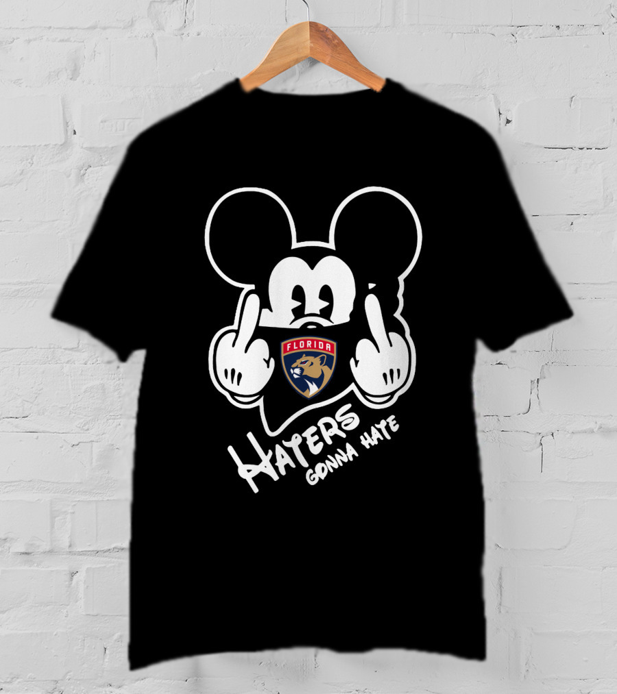 Florida Panthers Haters Gonna Hate Mickey T-Shirt