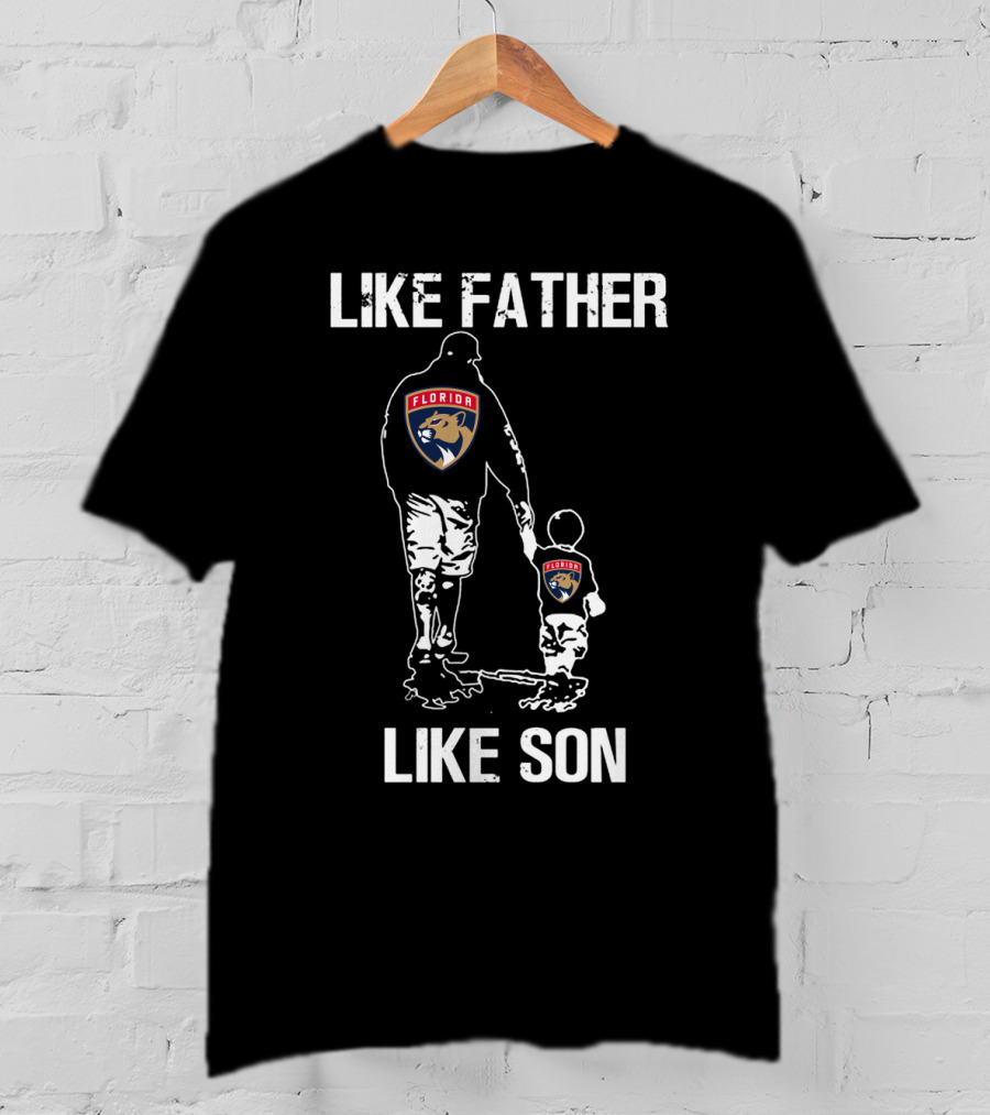 Florida Panthers Like Father Like Son T-Shirt
