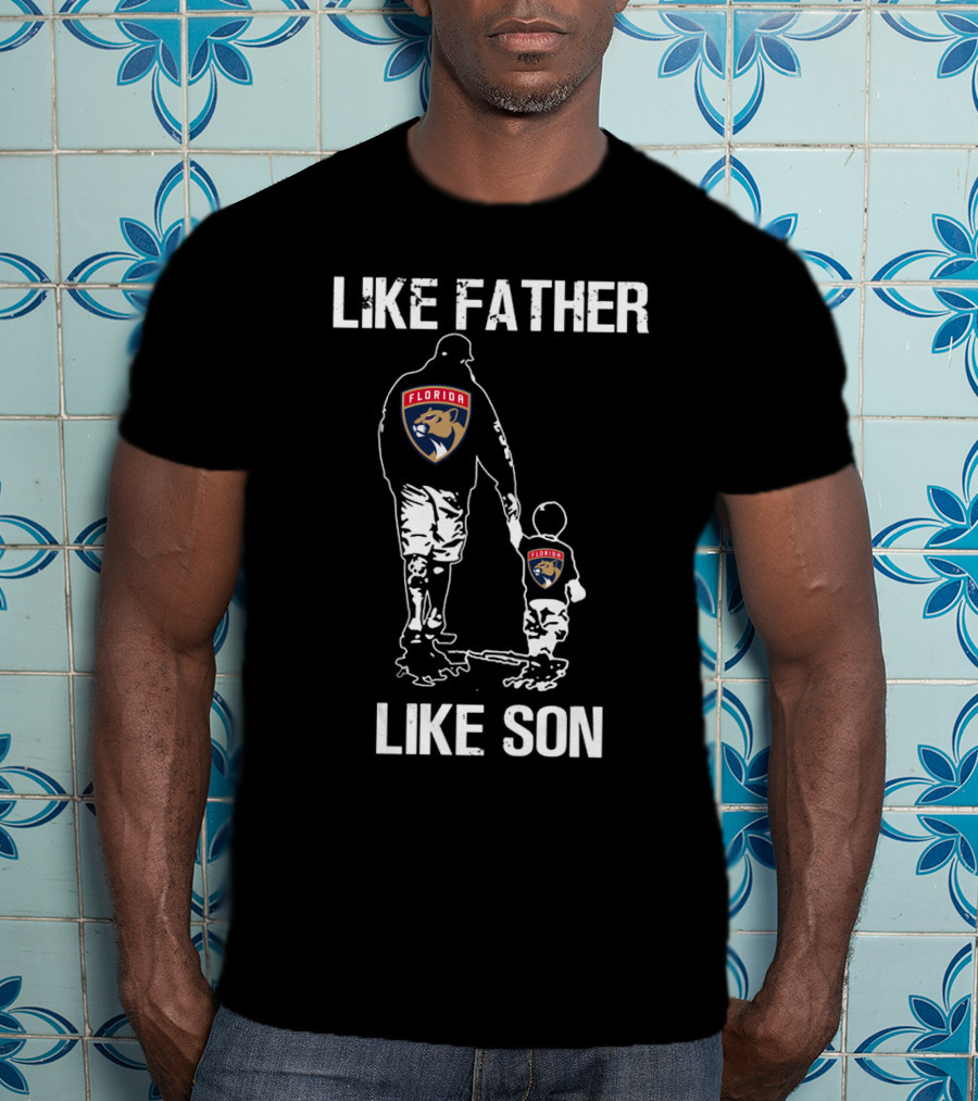 Florida Panthers Like Father Like Son T-Shirt