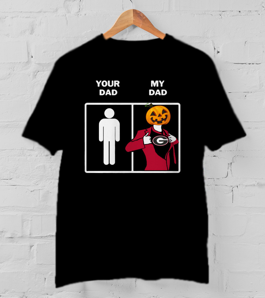 Your Dad My Dad Georgia Bulldogs Football Halloween T-Shirt